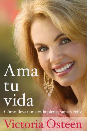 Cover of the book Ama tu vida by Chaz Corzine