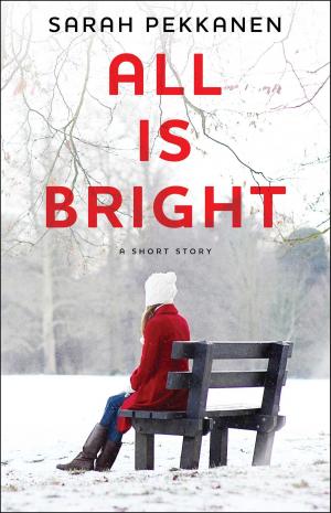 Cover of the book All Is Bright by JJ Chow, Jennifer J. Chow