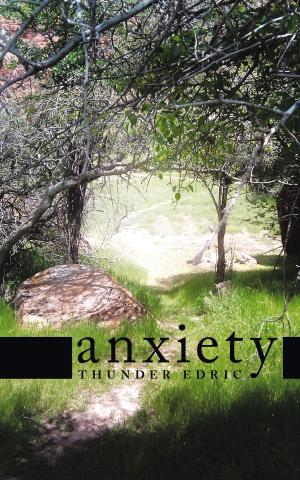 Cover of the book Anxiety by Kisma Reidling