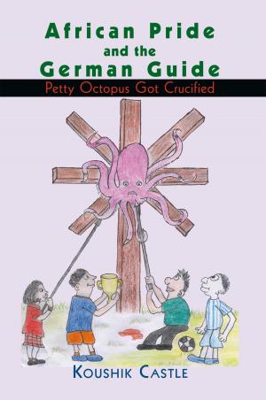 Cover of the book African Pride and the German Guide by Belinda M. Ward