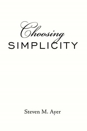 Cover of the book Choosing Simplicity by Vernon J. Davis Jr.
