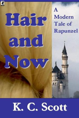 Book cover of Hair and Now: A Modern Tale of Rapunzel