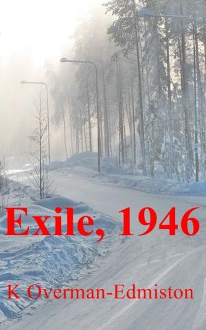 Cover of the book Exile, 1946 by Dharlene Marie Fahl
