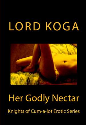 Cover of the book Her Godly Nectar by Kristin Lovelace