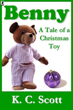 Cover of the book Benny: A Tale of a Christmas Toy by Tim Tracer