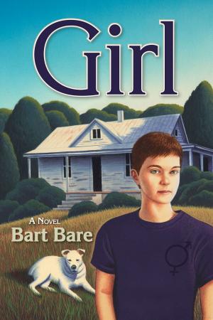 Cover of the book Girl: A Novel by Betty Dravis