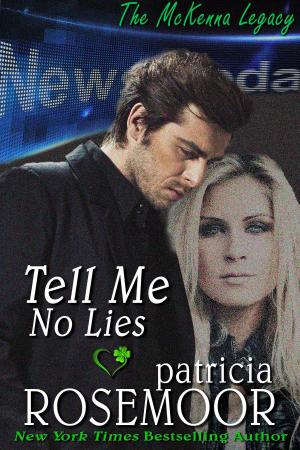 Cover of the book Tell Me No Lies (McKenna 2) by Sandra Marton
