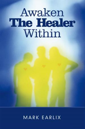 Cover of the book Awaken the Healer Within by Janet Humphrey, Sasha Illingworth
