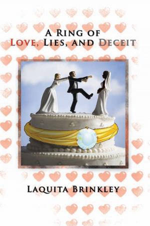 Cover of the book A Ring of Love, Lies, and Deceit by Debrah S Bernier