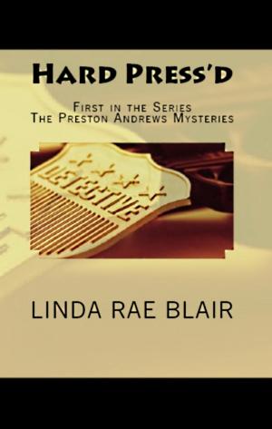 Cover of the book Hard Press'd by Linda Rae Blair