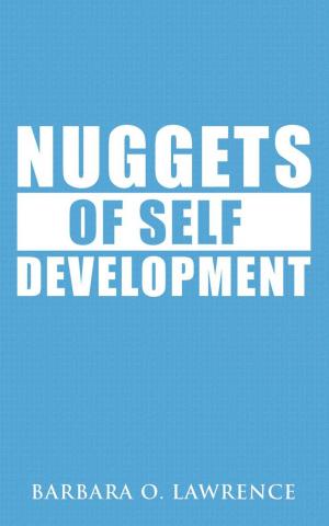 Cover of the book Nuggets of Self Development by Celeste Yost