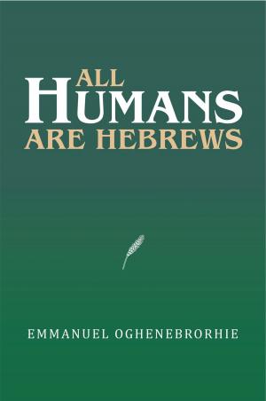Cover of the book All Humans Are Hebrews by Andrew F. Witbooi
