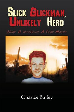 Book cover of Slick Glickman, Unlikely Hero