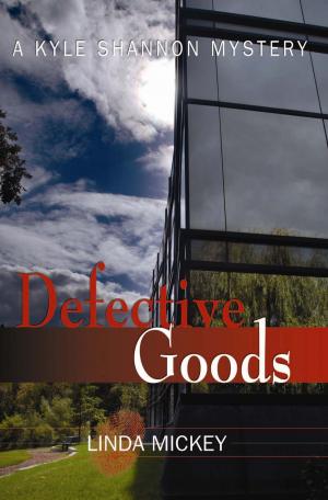 Cover of Defective Goods: A Kyle Shannon Mystery