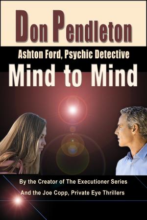 Book cover of Mind to Mind: Ashton Ford, Psychic Detective