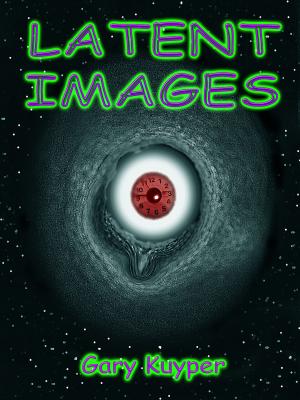 Cover of the book Latent Images by Justin Lagat