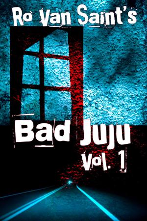 Book cover of Bad Juju: Volume 1