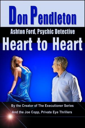 Book cover of Heart to Heart: Ashton Ford, Psychic Detective