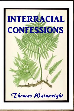 Book cover of Interracial Confessions
