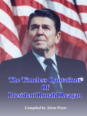 Book cover of The Timeless Quotations of President Ronald Reagan