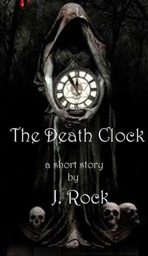 Cover of the book The Death Clock: a short story by Ruth Munro