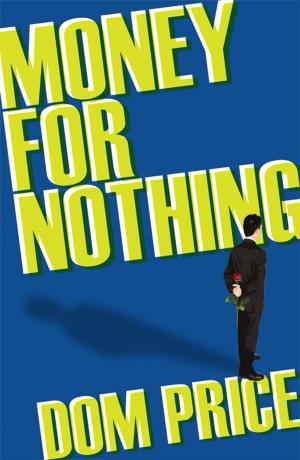 Cover of the book Money For Nothing by Pat McNamara, G. Albert Turner
