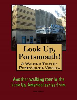 Cover of the book A Walking Tour of Portsmouth, Virginia by Doug Gelbert