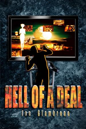 Cover of the book Hell of a Deal, A Supernatural Satire by JL Warman