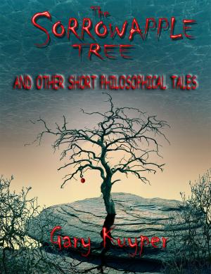 bigCover of the book The Sorrowapple Tree and Other Short Philosophical Tales by 