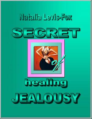 Book cover of Secret of Healing Jealousy