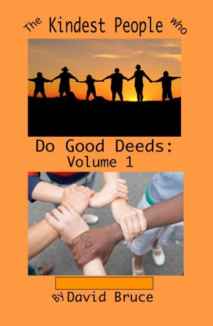 Book cover of The Kindest People Who Do Good Deeds: Volume 1