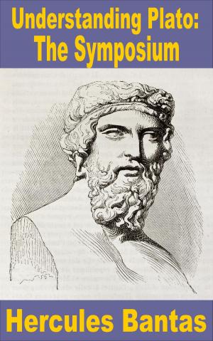 Cover of the book Understanding Plato: 'The Symposium' by Hercules Bantas
