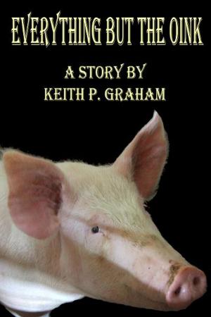 Book cover of Everything but the Oink