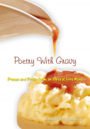 Cover of the book Poetry with Gravy by Beverly James