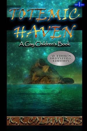 Cover of the book Totemic Haven: A gay Children's Book- by Mara B. Gori