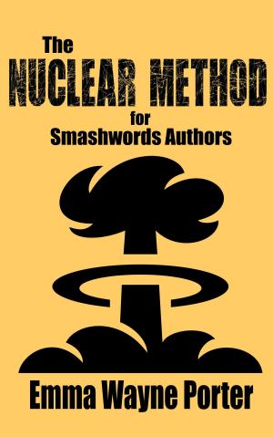 Cover of the book The Nuclear Method for Smashwords Authors by Diane V. Mulligan