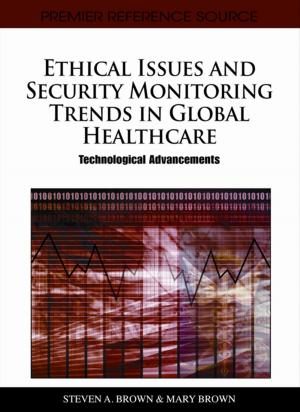 Cover of Ethical Issues and Security Monitoring Trends in Global Healthcare