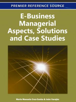 Cover of the book E-Business Managerial Aspects, Solutions and Case Studies by 
