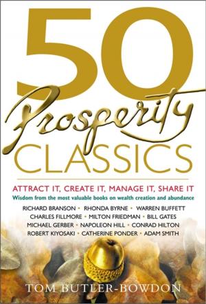 Cover of the book 50 Prosperity Classics by Marshall Goldsmith, Beverly Kaye, Ken Shelton