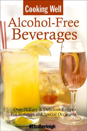 bigCover of the book Cooking Well: Alcohol-Free Beverages by 