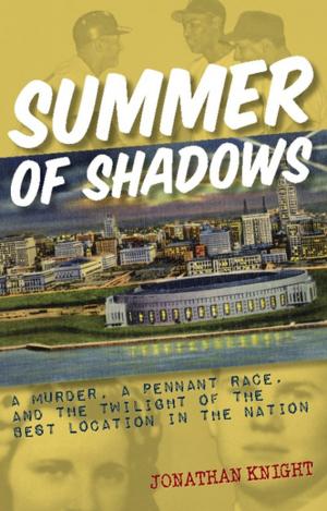 Cover of the book Summer of Shadows by John B. Kachuba