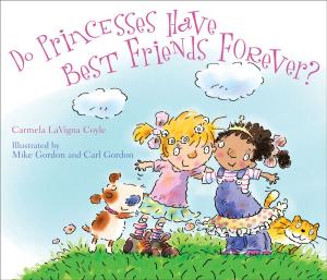 Book cover of Do Princesses Have Best Friends Forever?