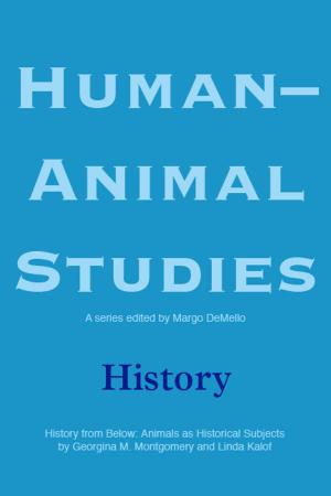 Cover of the book Human-Animal Studies: History by Steven Best Ph.D., Anthony J. Nocella II