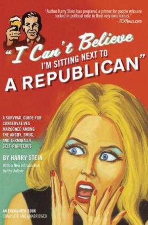 Cover of the book I Can't Believe I'm Sitting Next to a Republican by Douglas E. Schoen