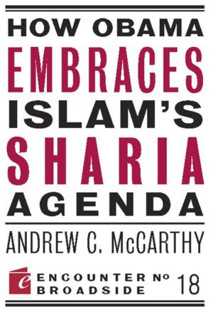 Cover of the book How Obama Embraces Islam's Sharia Agenda by Todd Huizinga