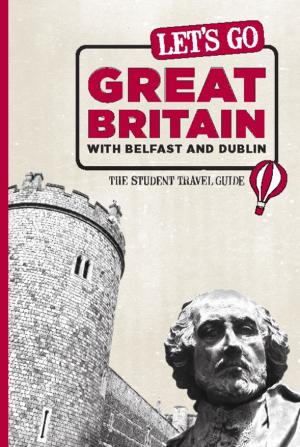 Cover of the book Let's Go Great Britain with Belfast &amp; Dublin by Kathleen Horner, Davis Horner