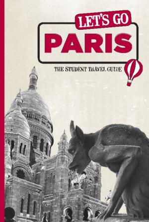 Cover of the book Let's Go Paris by Harvard Student Agencies, Inc.
