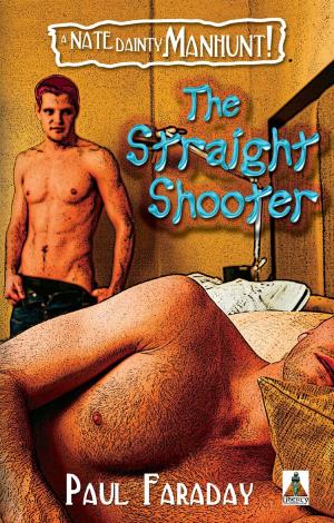 Cover of the book The Straight Shooter: A Nate Dainty Manhunt by Sheri Lewis Wohl
