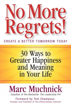 Cover of the book No More Regrets! by Deborah Perry Piscione, David Crawley PhD