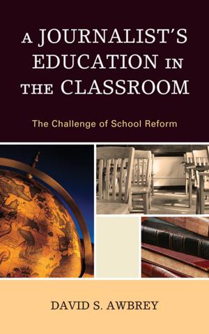 Cover of the book A Journalist's Education in the Classroom by Mary Hamm, Dennis Adams